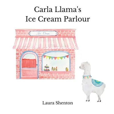 Carla Láma fagylaltozója - Carla Llama's Ice Cream Parlour