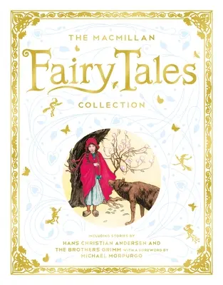 A MacMillan mesegyűjtemény - The MacMillan Fairy Tales Collection