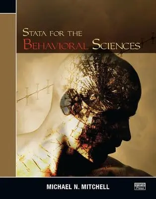 Stata a viselkedéstudományok számára - Stata for the Behavioral Sciences