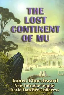 Mu elveszett kontinense - Lost Continent of Mu