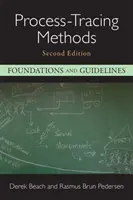 Folyamatkövetési módszerek - Alapok és iránymutatások - Process-Tracing Methods - Foundations and Guidelines