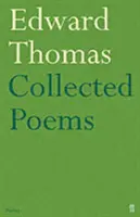 Edward Thomas összegyűjtött versei - Collected Poems of Edward Thomas