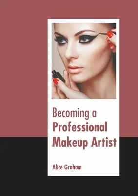 Hivatásos sminkmesterré válás - Becoming a Professional Makeup Artist