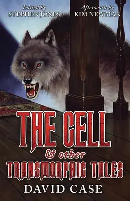 A sejt és más transzmorfikus történetek - The Cell & Other Transmorphic Tales