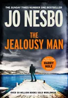 Féltékeny ember - A Sunday Times első számú bestsellerszerzőjétől, a Harry Hole-sorozat írójától - Jealousy Man - From the Sunday Times No.1 bestselling author of the Harry Hole series