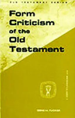 Formakritika az Ószövetségben - Form Criticism of Old Testamen