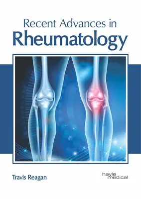 A reumatológia legújabb eredményei - Recent Advances in Rheumatology