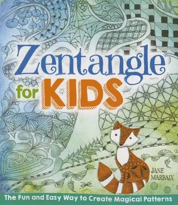 Zentangle gyerekeknek - Zentangle for Kids