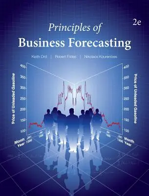 Az üzleti előrejelzés alapjai - 2. kiadás - Principles of Business Forecasting--2nd ed