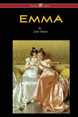 Emma (Wisehouse Classics - H. M. Brock illusztrációival) (2016) - Emma (Wisehouse Classics - With Illustrations by H.M. Brock) (2016)