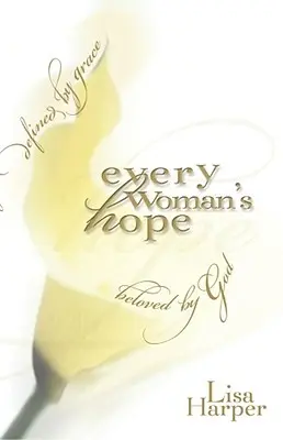 Minden nő reménye - Every Woman's Hope