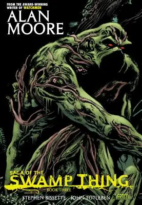 Saga of the Swamp Thing harmadik könyve - Saga of the Swamp Thing Book Three