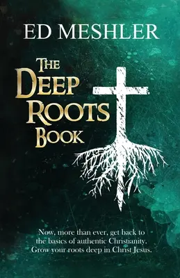 A Mély gyökerek könyv - The Deep Roots Book