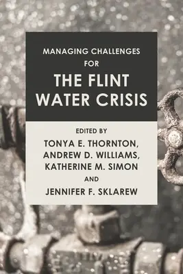 A Flint-vízválság kihívásainak kezelése - Managing Challenges for the Flint Water Crisis