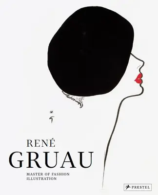 Ren Gruau: A divatillusztráció mestere - Ren Gruau: Master of Fashion Illustration