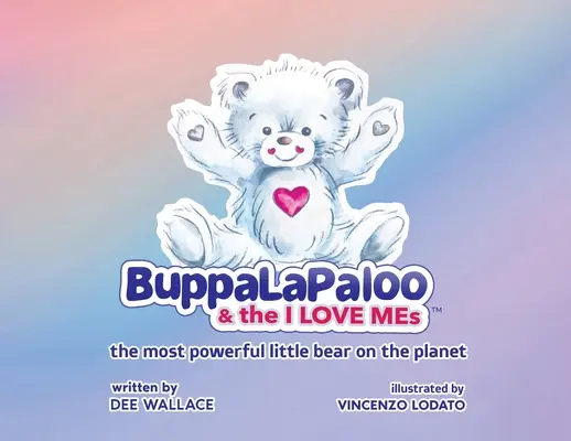 BuppaLaPaloo & The I Love MEs: Nejmocnější medvídek na planetě - BuppaLaPaloo & The I Love MEs: The most powerful little bear on the planet