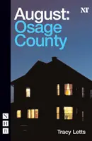 Augusztus: Osage County (NHB Modern Plays) - August: Osage County (NHB Modern Plays)