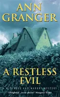 Nyughatatlan gonosz (Mitchell & Markby 14) - Egy angol falusi gyilkossági rejtély intrikákkal és gyanakvással teli története. - Restless Evil (Mitchell & Markby 14) - An English village murder mystery of intrigue and suspicion