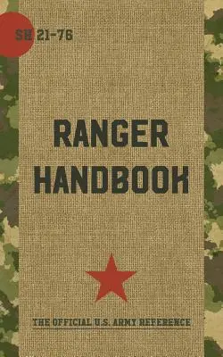 Ranger kézikönyv: Nem a gyengéknek és a gyengébbek számára - Ranger Handbook: Not For The Weak or Fainthearted