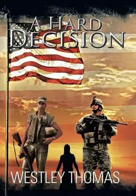 Egy nehéz döntés - A Hard Decision