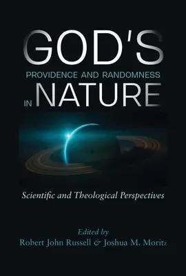 Isten gondviselése és a véletlenszerűség a természetben: Tudományos és teológiai perspektívák - God's Providence and Randomness in Nature: Scientific and Theological Perspectives