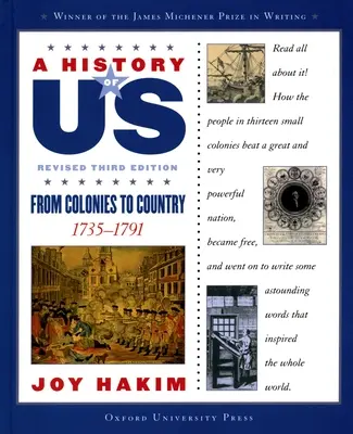 A History of Us: From Colonies to Country: 1735-1791 a History of Us Three Book - A History of Us: From Colonies to Country: 1735-1791 a History of Us Book Three