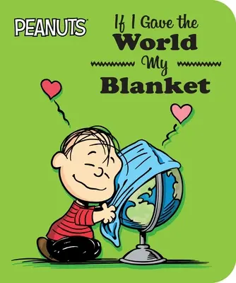 Ha a világnak adnám a takarómat - If I Gave the World My Blanket