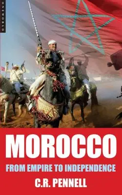 Marokkó: A birodalomtól a függetlenségig - Morocco: From Empire to Independence