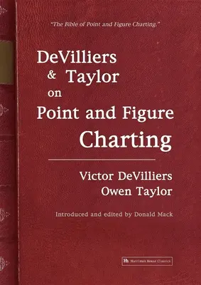 Devilliers és Taylor a pont- és ábratérképezésről - Devilliers and Taylor on Point and Figure Charting