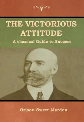 A győztes hozzáállás - The Victorious Attitude