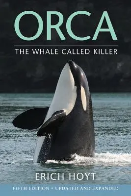 Orca: A gyilkosnak nevezett bálna - Orca: The Whale Called Killer