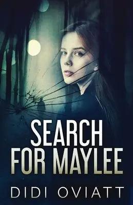 Maylee keresése - Search for Maylee