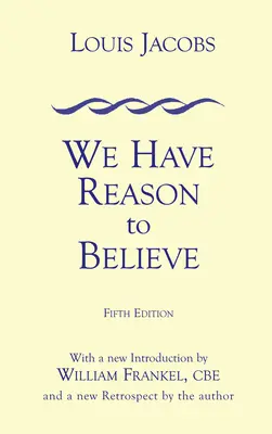 Van okunk hinni: Ötödik kiadás - We Have Reason to Believe: Fifth Edition