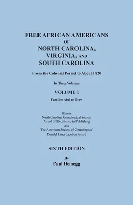 Free African Americans of North Carolina, Virginia, and South Carolina of the Colonial Period to About 1820. HATODIK KIADÁS három kötetben. VOLUME - Free African Americans of North Carolina, Virginia, and South Carolina from the Colonial Period to About 1820. SIXTH EDITION in three volumes. VOLUME