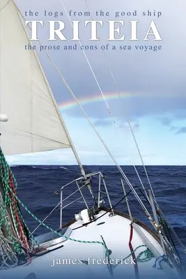 A Good Ship Triteia hajónaplója - The Logs of the Good Ship Triteia