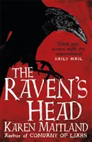 Hollófej - Egy gótikus történet a titkokról és az alkímiáról a sötét középkorban. - Raven's Head - A gothic tale of secrets and alchemy in the Dark Ages