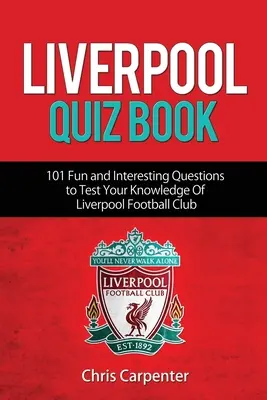 Liverpool Kvízkönyv - Liverpool Quiz Book