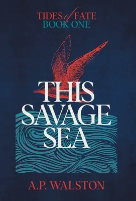 Ez a vad tenger - This Savage Sea