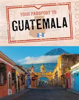 Útlevél Guatemalába - Your Passport to Guatemala