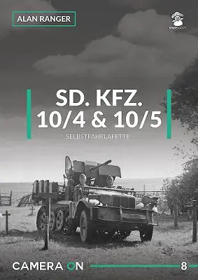 SD.KFZ. 10/4 & 10/5 Selbstfahrlafette