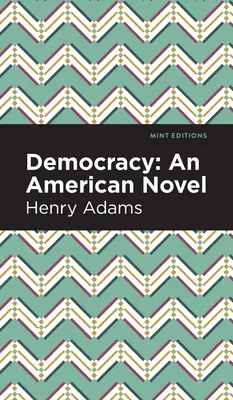 Democracy: Egy amerikai regény - Democracy: An American Novel