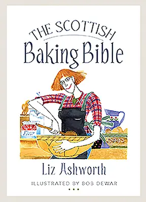 A skót sütés bibliája - The Scottish Baking Bible