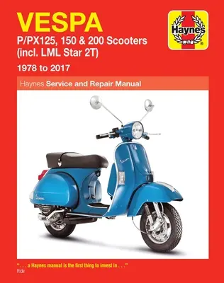 Vespa P/Px125, 150 és 200 robogók: (beleértve az LML Star 2t-t is) 1978 és 2017 között - Vespa P/Px125, 150 & 200 Scooters: (Incl. LML Star 2t) 1978 to 2017