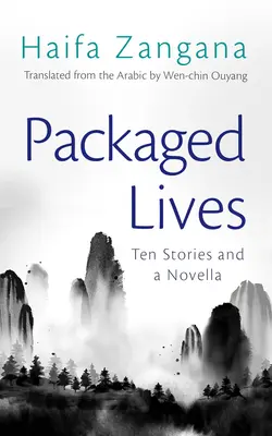 Csomagolt életek: Tíz történet és egy novella - Packaged Lives: Ten Stories and a Novella