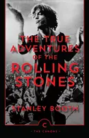 A Rolling Stones igaz kalandjai - True Adventures of the Rolling Stones