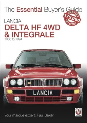 Lancia Delta Hf 4WD és Integrale: 1986 és 1994 között - Lancia Delta Hf 4WD & Integrale: 1986 to 1994