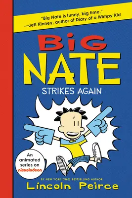 Big Nate újra lecsap - Big Nate Strikes Again
