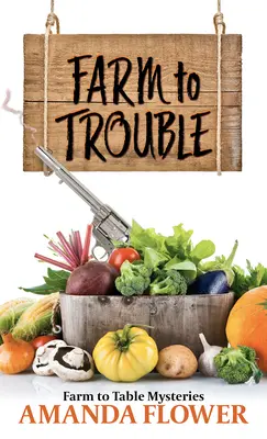 Farm a bajba - Farm to Trouble