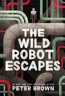 A vadrobot megszökik - The Wild Robot Escapes