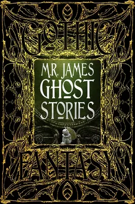 M.R. James szellemtörténetei - M.R. James Ghost Stories